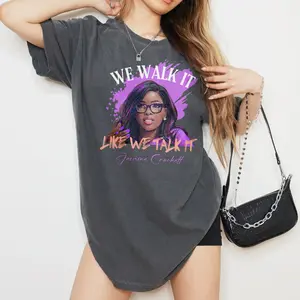 Jasmine Crockett T Shirt, We Walk It Like We Talk It Smackdown Quote Fanclub Apparel, Crockett For President Tee, Texas 30 US House Representative, Political Supporter Gift Fashion Casual Comfort Womenswear Comfortable Everyday Style Top Fit Soft Tshirt