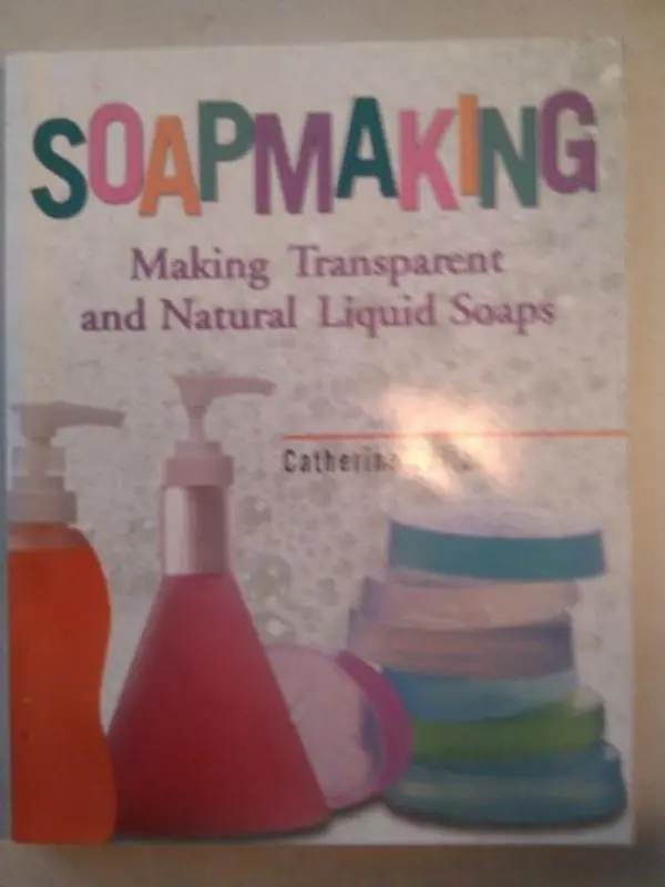 USED-Soapmaking Making Transparent and Natural Liquid Soaps by Catherine Failor (Paperback)