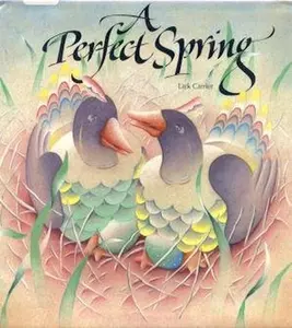 A Perfect Spring by Lark Carrier (Hardcover) - Used