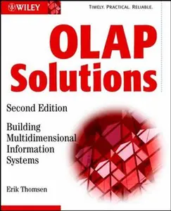 USED-OLAP Solutions: Building Multidimensional Information Systems by Thomsen, Erik (Paperback)