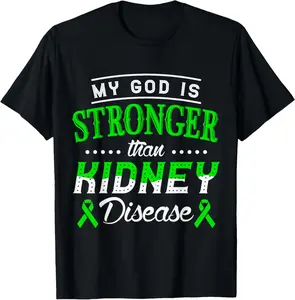 100% Cotton My God is stronger than kidney disease, kidney awareness T-Shirt