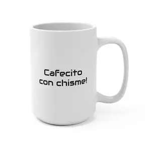 Capybara chisme Mug 15oz