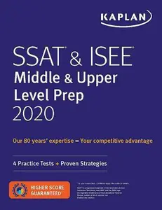 USED-SSAT & ISEE Middle & Upper Level Prep 2020: 4 Practice Tests + Proven Strategies by Kaplan Test Prep (Paperback)