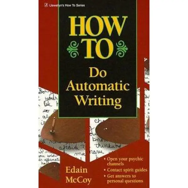 USED-How to Do Automatic Writing (Llewellyn's How-To Vanguard) by Edain McCoy (Paperback)