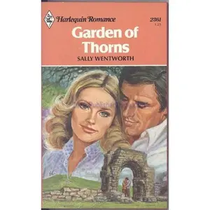 USED-Garden of Thorns by Sally Wentworth (Unknown)