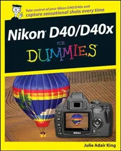 USED-Nikon D40/D40x For Dummies by Julie Adair King (Paperback)