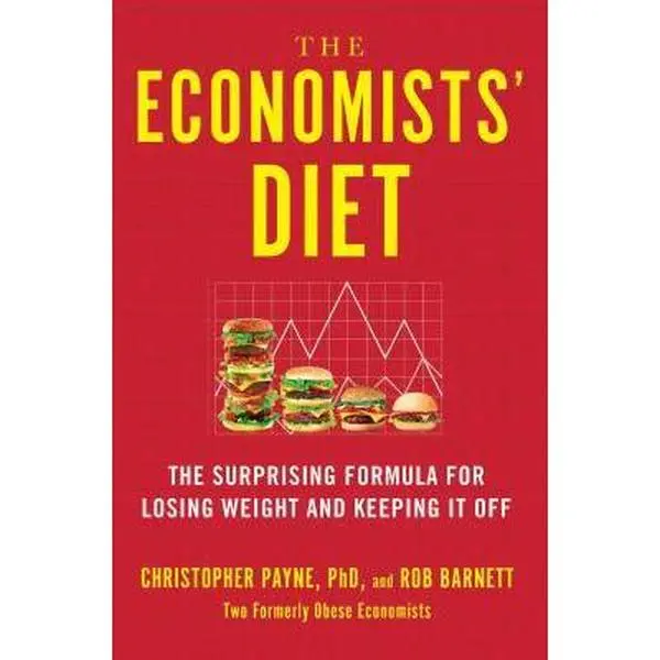 USED Book - The Economists' Diet: The Surprising Formula for Losing Weight and Keeping It Off by Payne, Christopher (Hardcover) - english