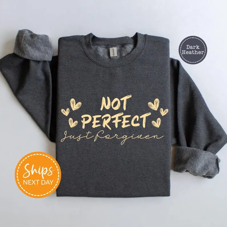 Not Perfect Just Forgiven Womens Christian Sweatshirt, Bible Verse Hoodie, Religious Gifts, Retro Christian Sweater, Easter Gift for Mom