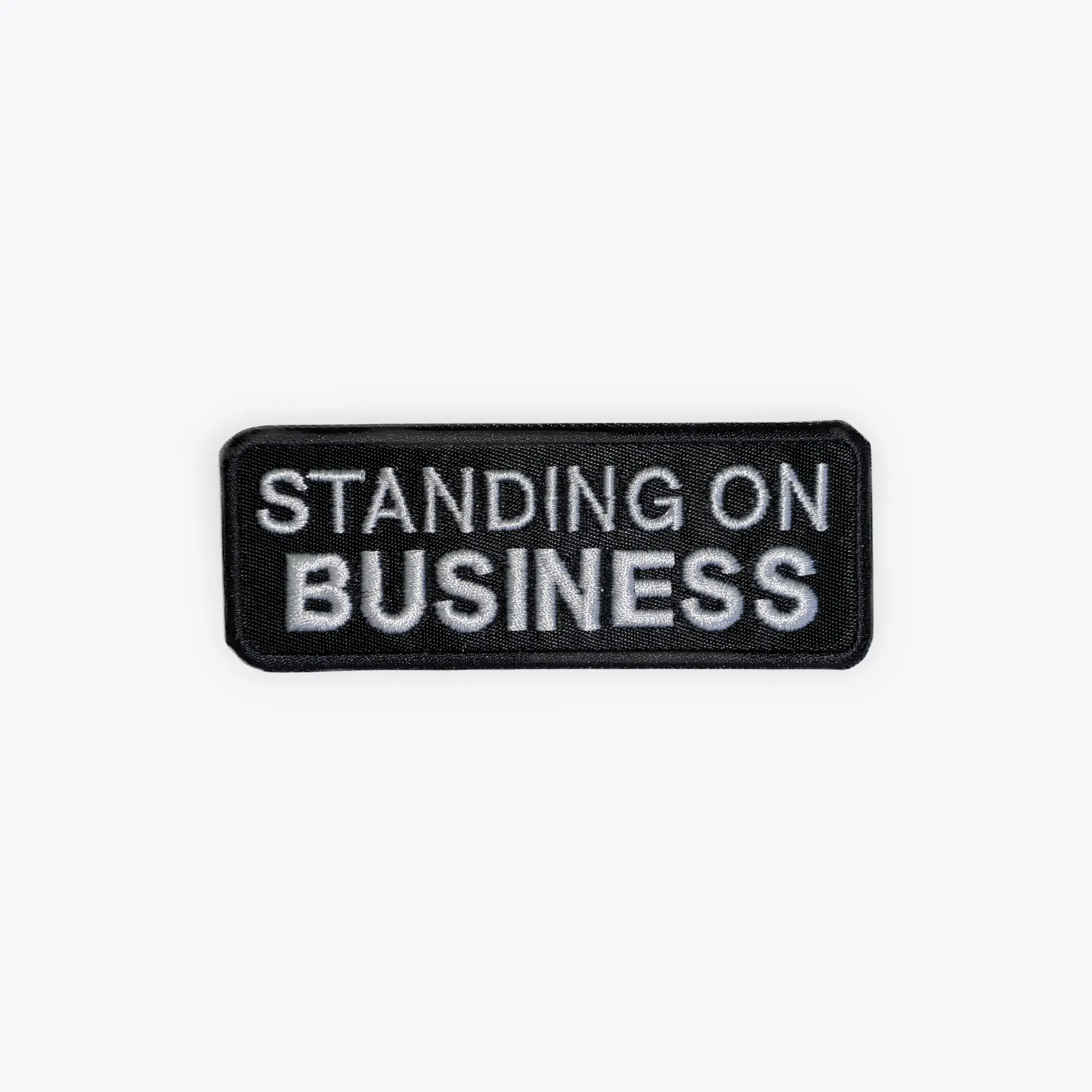 Standing On Business Motorcycle Patch
