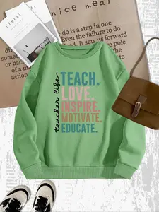 Autumn Winter Teacher Theme 'teach Love Inspire' Motivational Print Casual Long Sleeve Crew Neck Pullover Sweatshirt, Fitted Plain Kint Fabric