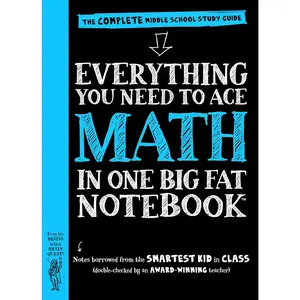 Everything You Need to Ace Math in One Big Fat Notebook: The Complete Middle School Study Guide