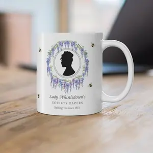 Bridgerton Mug - Lady Whistledown - Funny Mug - Gift for Her - Society Papers - Netflix Polin - Novelty Gift - Birthday - Wisteria 11oz Mug O1R