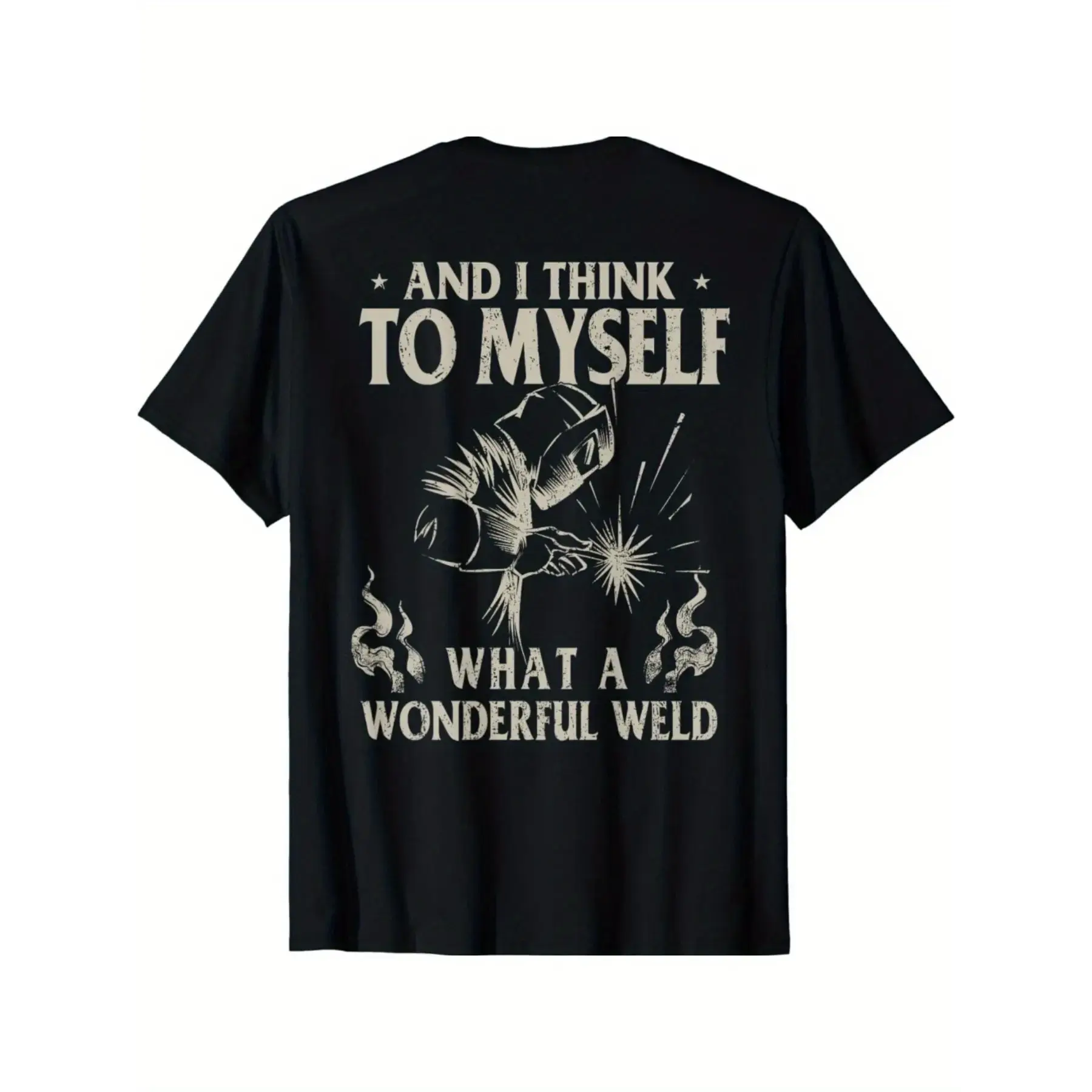 Men's Vintage Welding Back Print T-Shirt Heavy-Duty Workwear Style Casual Tee for Welders Blacksmiths Metalworkers Mens T Shirts Funny Tshirts Men Most Likely Christmas Shirts