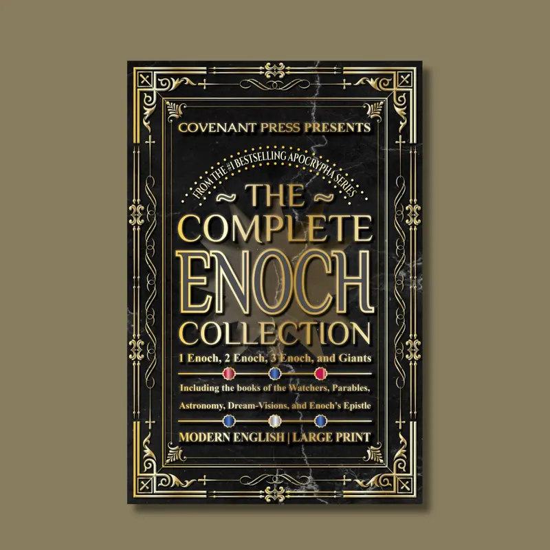 Covenant Press The Complete Enoch Collection (1,2,3 Enoch) - Ancient Biblical Book, Ethiopic Edition, Aramaic Book of Giants Illustrations, Modern English, 14pt Large Print High-Contrast Easy Read, Word-for-Word Lit, Matte Paper
