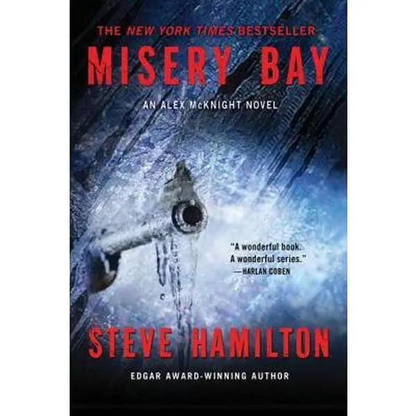 Used Mystery Book - Misery Bay: An Alex McKnight Novel by Steve Hamilton (Soft Cover, English) - New York Times Bestseller, Boston Globe Highlight, Critically Acclaimed Series, Michigan Notable Book