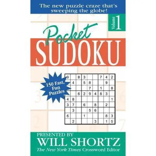 Used Pocket Sudoku Volume 1: 150 Fast, Fun Logic Puzzles by Will Shortz - Addictive Brain Teaser, Crossword Editor, Puzzlemaster Presented Book