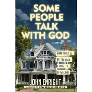 USED-Some People Talk with God by Enright, John (Hardcover)