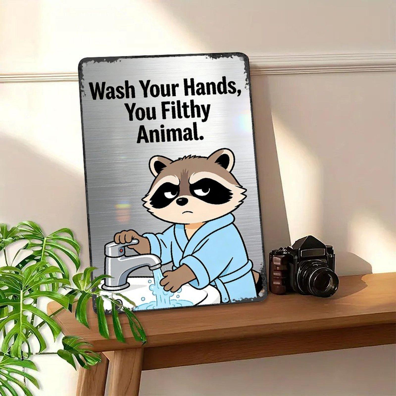 Funny Raccoon Handwashing Gift Metal Sign, "You Filthy Animal" Vintage Bathroom Wall Decor for Home