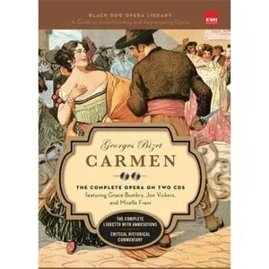 USED-Carmen (Book and CD's): The Complete Opera on Two CDs Featuring Grace Bumbry, Jon Vickers, and Mirella Freni [With 2 CD's] (Hardcover)