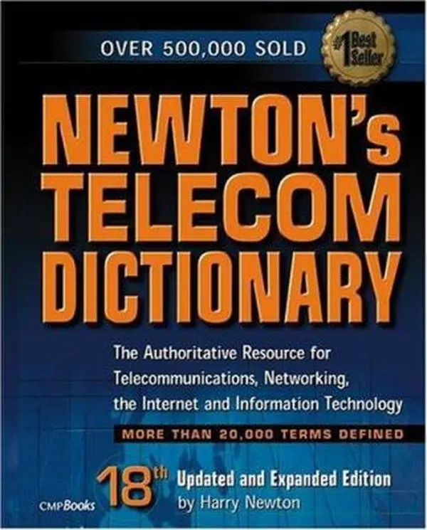 USED-Newton's Telecom Dictionary: The Authoritative Resource for Telecommunications, Networking, the Internet and Information Technology (18th Edition) by Harry Newton (Paperback)