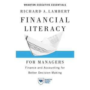 USED-Financial Literacy for Managers: Finance and Accounting for Better Decision-Making by Lambert, Richard A. (Paperback)