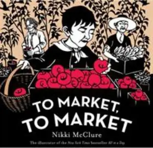 USED-To Market, to Market [UK edition] by Nikki McClure (Paperback)