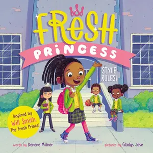 USED-Fresh Princess: Style Rules! by Millner, Denene (Hardcover)
