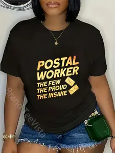 100% Cotton Postal Worker The Few The Proud The Insane Mailman Postman T-Shirt