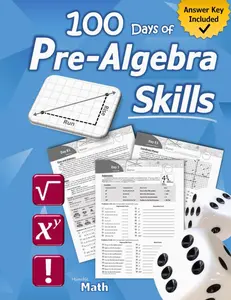 Pre-Algebra Skills: (Grades 6-8) Middle School Math Workbook (Prealgebra: Exponents, Roots, Ratios, Proportions, Negative Numbers, Coordinate Planes, ... & Statistics) – Ages 11-15 (With Answer Key) Paperback – January 25, 2022