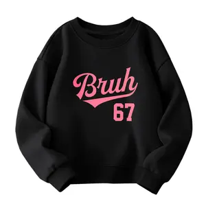 Girls' Sweet Cool Bruh 67 Letter Number Sweatshirt, Casual , Comfortable Breathable,Girls Spring & Fall Casual Creative Six Seven Series 67 Pattern Print Long Sleeve Sweatshirt, Comfortable Versatile Pullover Gift