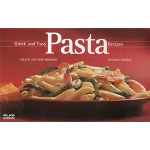 USED-Quick and Easy Pasta Recipes by Simmons, Coleen (Paperback)