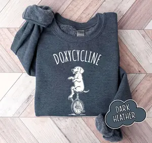 Doxycycline Funny Dog  Short Sleeve T-Shirt / Sweatshirt / Hoodie  , Pharmacy assistant,Healthcare Pun TShirt, T-shirt for Pharmacy Tech, CPhT graduation