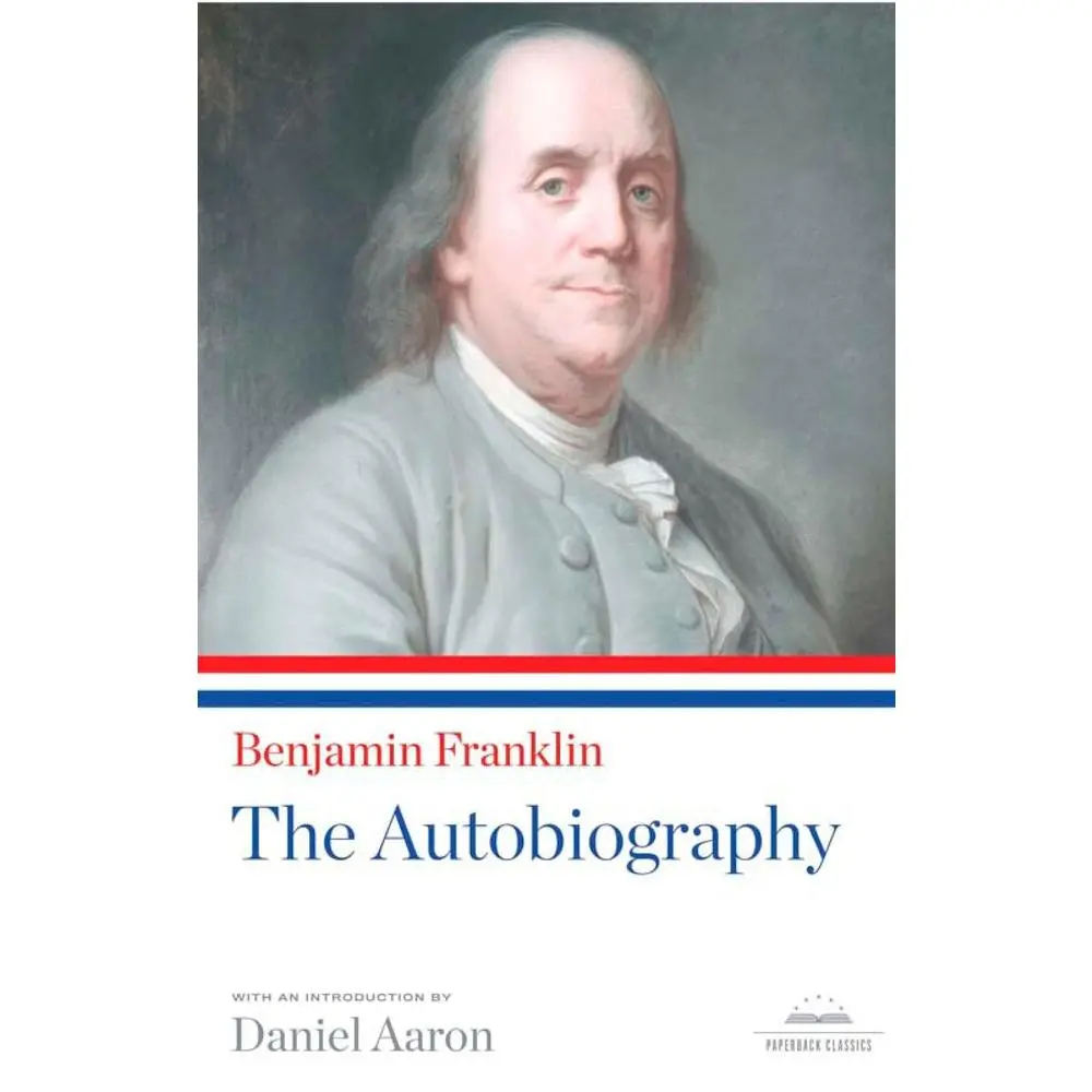 USED Book - Benjamin Franklin: The Autobiography: A Library of America Paperback Classic by Franklin, Benjamin (Paperback) - english