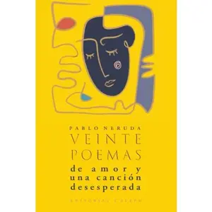 USED-Veinte poemas de amor y una canción desesperada (Spanish Edition) by Pablo Neruda (Paperback)