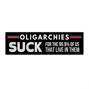 Oligarchy Bumper Sticker, Anti Trump Bumper Sticker, Democracy & Resistance Bumper Sticker