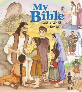 USED-My Bible God's Word for Me.: God's Word for Me by Moss, Mary (Hardcover)