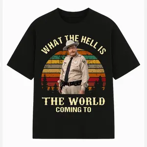 What The Hell Is The World Coming To Shirt, Smokey And The Bandit Movie T-Shirt, Casual Short Sleeve T-Shirt for Men and Women Menswear Unisex Tops funny streetwear business