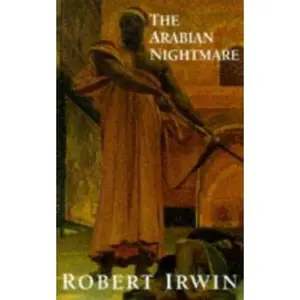 USED-Arabian Nightmare by Robert Irwin (Paperback)