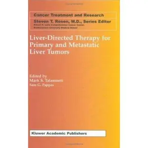 USED-Liver-Directed Therapy for Primary and Metastatic Liver Tumors (Hardcover)