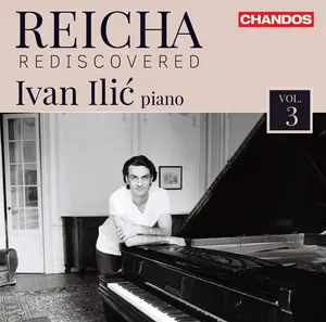 Ivan Ilic - Reicha Rediscovered 3  [COMPACT DISC - CD]