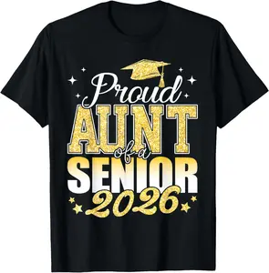 100% Cotton Proud Aunt of A Senior 2026 Class of 2026 Graduate T-Shirt