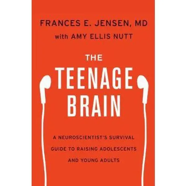 USED-The Teenage Brain: A Neuroscientist's Survival Guide to Raising Adolescents and Young Adults by Jensen, Frances E. (Hardcover)