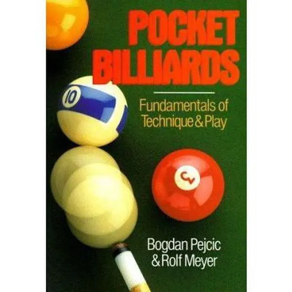 USED Book - Pocket Billiards: Fundamentals Of Technique & Play by Bogdan Pejcic (Paperback) - english