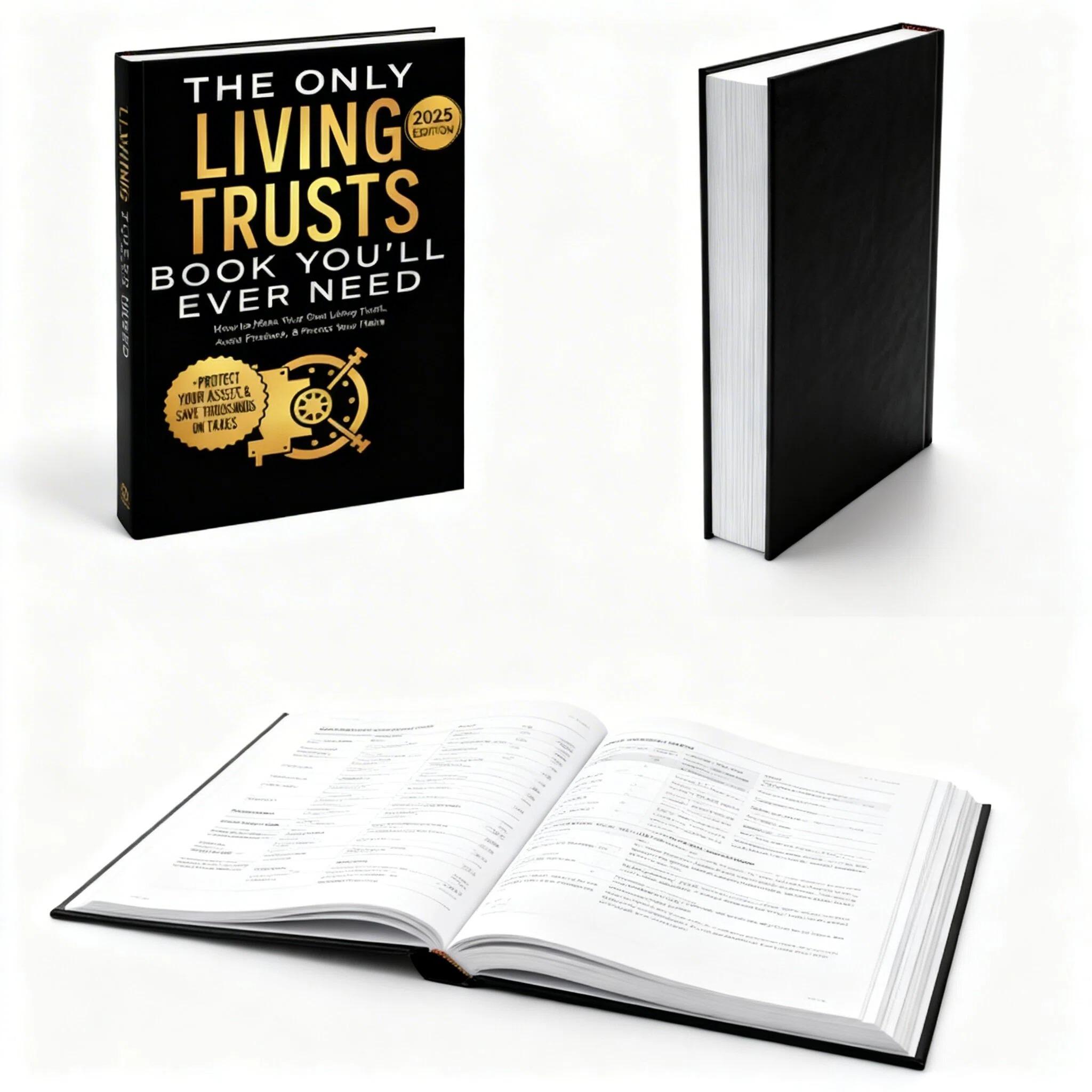 How to Create Your Own Living Trust, Essential Guide forEstate Planning, Comprehensive Step-By-Step Instructionsnotebook