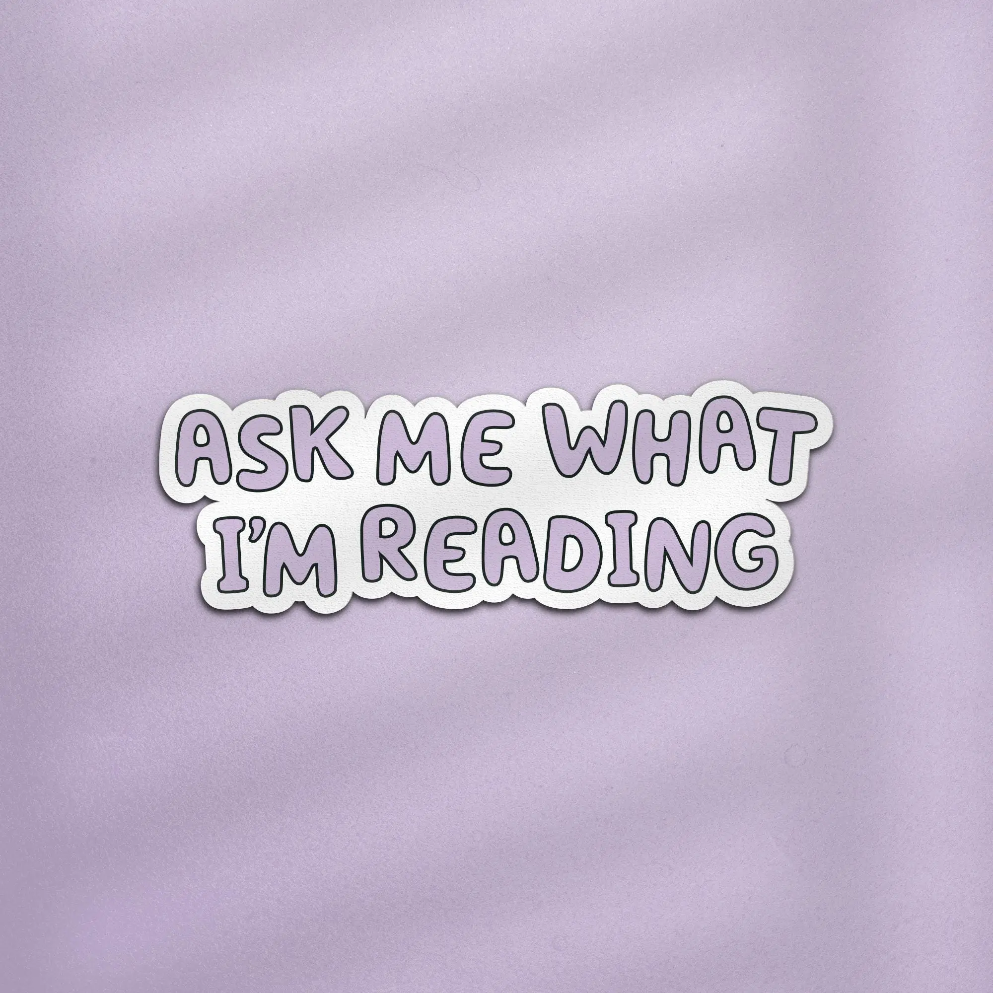 Ask Me What I'm Reading Kindle Sticker, Book Related Sticker, Reading Sticker, Cute Book Sticker, Book Gift, Bookish Sticker, Kindle Sticker