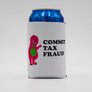 Commit Tax Fraud Coozie
