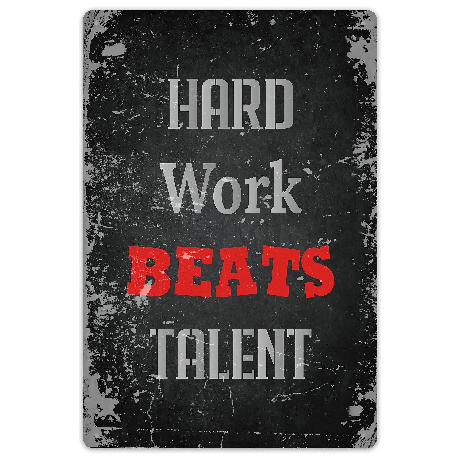 1pc Hard Work Beats Talent Metal Tin Sign, Gym Sign, Inspirational Quotes Sign For Gym(7.87*11.81inch)