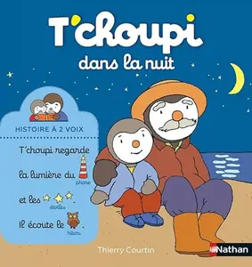 USED-T'choupi dans la nuit (French Edition) by Thierry Courtin (Hardcover)