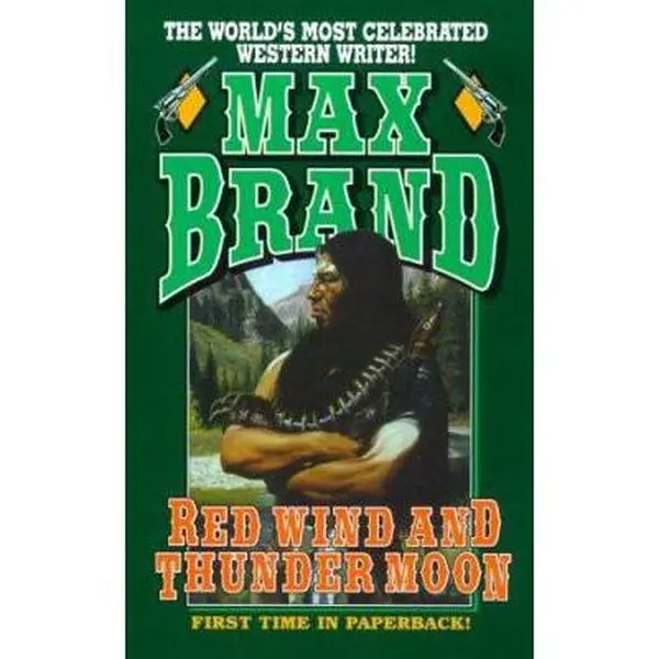 Used Book - Red Wind and Thunder Moon by Max Brand (Paperback Literature & Art Book)