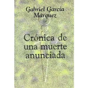 USED-Cronica de Una Muerte Anunciada with Notes by Abby Kanter by Gabriel García Márquez (Paperback)